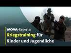 Kriegstraining für Kinder und Jugendliche | ARD Morgenmagazin