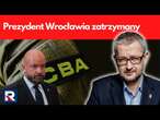 Prezydent Wrocławia zatrzymany | Salonik polityczny 1/3