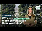 Explication : Pourquoi la végétalisation des villes ne se résume pas à planter plus d'arbres
