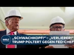 USA: Krach auf der Baustelle! Streit über Baukosten eskaliert zwischen Trump und Fed-Chef!