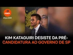 Kim Kataguiri desiste da pré-candidatura ao governo de SP