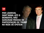 Análise: Até o momento, não surgiram provas de participação de Trump na rede de Epstein | WW