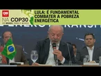 É fundamental combater a pobreza energética, diz Lula | BASTIDORES CNN