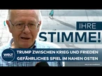 KRIEG IN NAHOST: Heilsbringer oder Blender? Trumps neuer Kurs im Krisengebiet