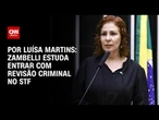 Análise: Zambelli estuda entrar com revisão criminal no STF | BASTIDORES CNN