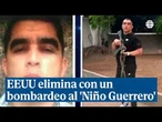 EEUU y Venezuela cooperan en una operación combinada que se salda con la muerte del 'Niño Guerrero'