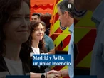 El Gobierno unifica la gestión de los incendios de Madrid y Ávila y anuncia ayuda de Portugal