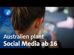 Australien will Social Media erst ab 16 Jahren