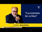 “La economía les va bien” I Enfoque Enric Juliana