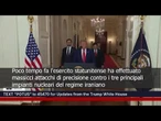 Trump: Abbiamo attaccato 3 impianti nucleari iraniani, spettacolare successo militare