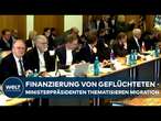 MINISTERPRÄSIDENTENKONFERENZ: Migration, Asyl-Finanzierung in Kommunen und Rundfunk sind Thema