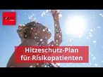 Herz-Kranke, Diabetiker, Kinder: Der große Hitzeschutz-Plan für Risikopatienten