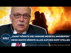PUTINS KRIEG: "Damit könnte Ukraine Moskau angreifen" Diese Waffe könnte alles auf den Kopf stellen