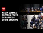 Veja quais partidos intimados responderam ao STF sobre emendas parlamentares | CNN NOVO DIA