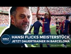 HANSI FLICK: Vertragsverlängerung beim FC Barcelona - jetzt Dauertrainer in Barcelona?