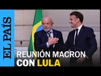 LULA DA SILVA se reúne con EMMANUEL MACRON en FRANCIA | EL PAÍS