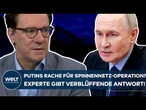 UKRAINE-KRIEG: Putins Rache für demütigende Operation Spinnennetz? Experte gibt verblüffende Antwort
