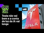 IA e o paradoxo elétrico; Chips ‘made in USA’; os maus negócios de Musk; Black Mirror | Deu Tilt