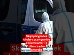 Skąd przypadek cholery przy granicy z Niemcami? To ultra rzadka choroba