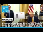 Trump menace de sanctionner la Russie, puis juge "plus facile" de traiter avec elle que l'Ukraine