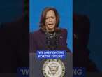 Kamala Harris: 'We are fighting for the future!'