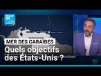 Frappes américaines en mer des Caraïbes : quels sont les objectifs réels des États-Unis ?