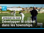 Afrique du Sud : le cricket se développe dans les quartiers défavorisés du Cap • FRANCE 24