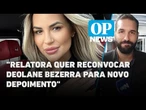 Soraya Thronicke reconvocar Deolane Bezerra para novo depoimento na CPI das Bets l O POVO News