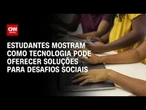 Estudantes criam projetos de inclusão e inovação em feira do Centro Paula Souza | CNN PRIME TIME