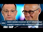 NACH SPAHN-EKLAT: Merz lässt alles offen! Kommt jetzt der große Umbau der Bundesregierung?