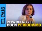 FIL 2024 | Pepa Bueno, directora de EL PAÍS:“No se puede ser neutral ante quien limita los derechos