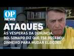 Às vésperas da denúncia, Bolsonaro diz que TSE recebeu dinheiro para mudar eleições | O POVO News