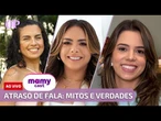 Atraso de fala: mitos, dúvidas e verdades - MamyCast