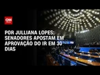 Senadores apostam em aprovação do IR em 30 dias | CNN ARENA