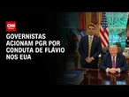Governistas acionam PGR contra Flávio Bolsonaro por atuação nos EUA | AGORA CNN