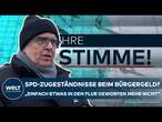 IHRE STIMME: SPD verspricht Zugeständnisse beim Bürgergeld - Wahlkampfmanöver oder echtes Umdenken?