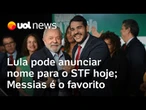 Lula pode anunciar indicação para novo ministro do STF hoje; Jorge Messias é o favorito