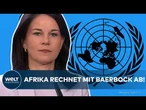 NACH UN-NIEDERLAGE: Scharfe Kritik aus Afrika an Annalena Baerbock und deutscher Außenpolitik!