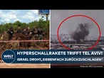 NAHOST: Huthi-Miliz greift Tel Aviv mit Hyperschallrakete an! Israel droht mit massiver Vergeltung