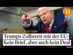 Diese Punkte stehen einem Handelsdeal zwischen Trump und der EU noch im Weg