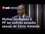 Caso Silvio Almeida: Mulher confirmou à PF ter sofrido assédio sexual do ex-ministro