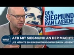 SACHSEN-ANHALT: AfD mit Siegmund an der Macht? „Es könnte ein Erkenntnisgewinn darin liegen!“