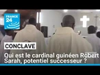 Qui est le cardinal guinéen Robert Sarah, pressenti comme un potentiel successeur au pape François ?