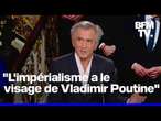 Guerre en Ukraine: l'interview en intégralité de Bernard Henri-Lévy, écrivain et philosophe