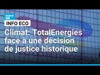Devoir de vigilance : TotalEnergies face à une décision de justice historique sur le climat