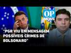 PGR viu em mensagem possíveis crimes de Bolsonaro e aliados, diz criminalista l O POVO News