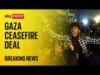 Hamas official tells Sky News a ceasefire has been reached - Sky News coverage