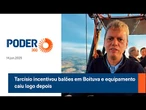 Tarcísio incentivou balões em Boituva e equipamento caiu logo depois