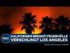 FEUERHÖLLE IN LOS ANGELES: Brände neu entfacht! Inferno zwingt 50.000 Menschen zur Flucht