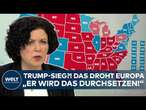 US-WAHL 2024: Trump auf Kurs zum Wahlsieg! Das droht nun der Wirtschaft und Politik von Europa